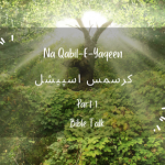 Christmas special: Sunnat-e-Ibrahimi (Part 1)